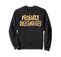Anxiety Introvert Mental Health Hoodie - Graphic Print for Adults - T-Shirt, Sweatshirt, Hoodie
