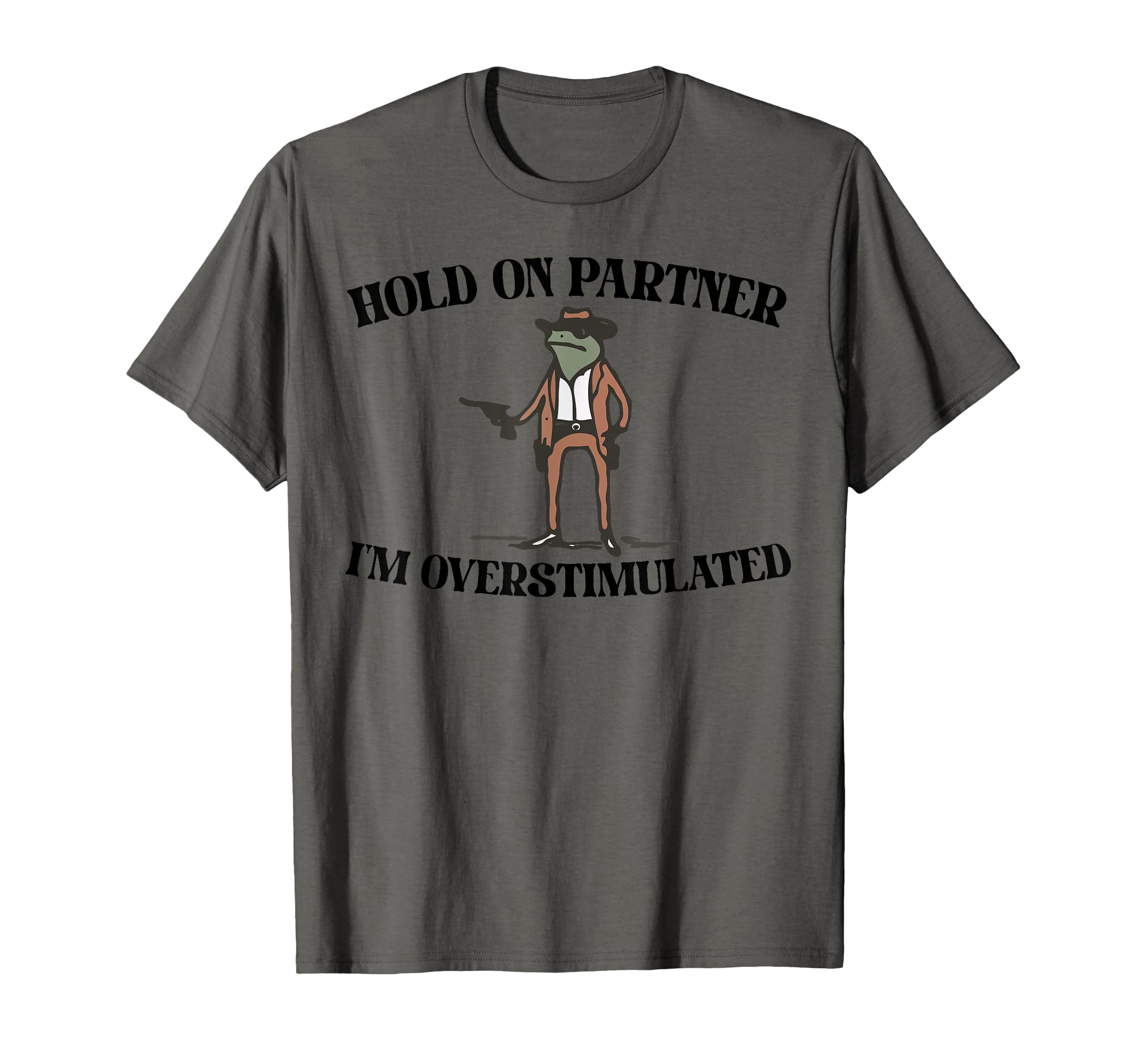 Cowboy Frog Gifts Hold Partner Im T-Shirt - Streetwear Style Unisex - T-Shirt, Sweatshirt, Hoodie