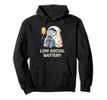 Low Social Battery Need To Recharge Hoodie - Unique Graphic Unisex - T-Shirt, Sweatshirt, Hoodie