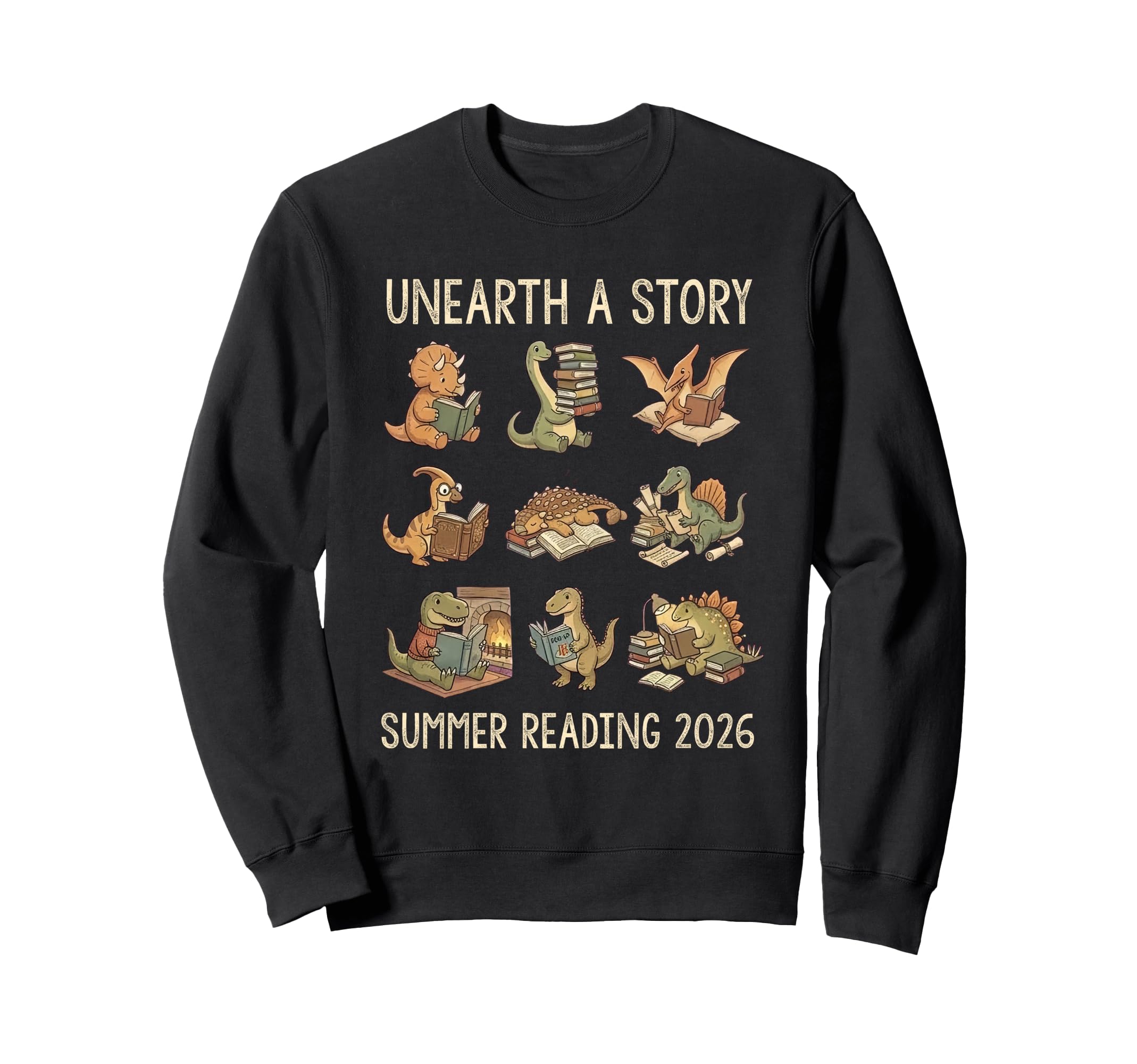 Unearth Story Summer 2026 Dinosaur Sweatshirt - Trendy Graphic Men Women - T-Shirt, Sweatshirt, Hoodie