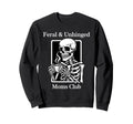 Feral Unhinged Moms Club Mom Moms Sweatshirt - Graphic Print Men Women - T-Shirt, Sweatshirt, Hoodie