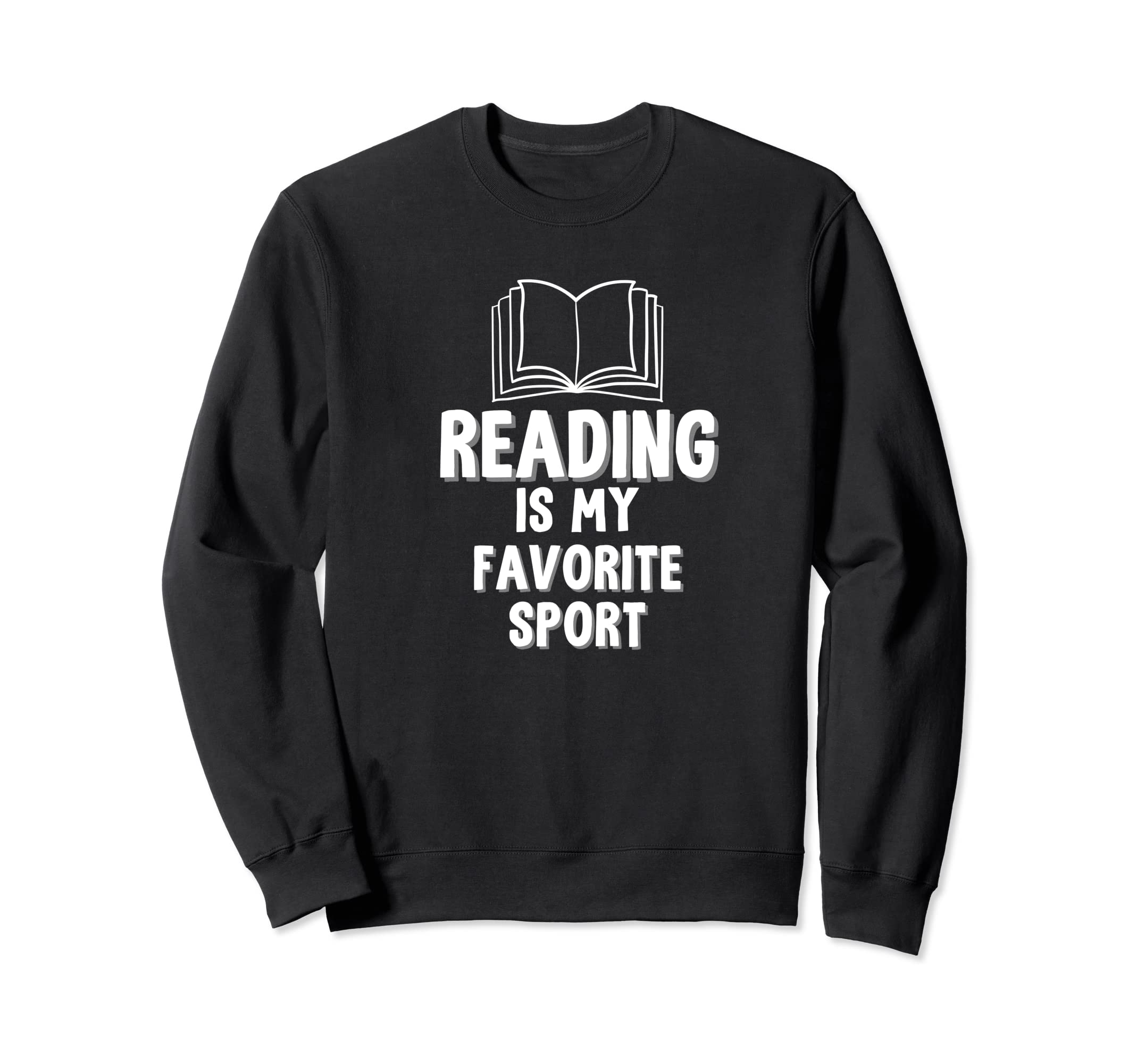 Funny Book Lovers Reading Is Sweatshirt - Streetwear Style Men Women - T-Shirt, Sweatshirt, Hoodie