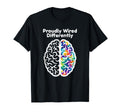 Proudly Wired Different Autism T-Shirt - Novelty Apparel for Adults - T-Shirt, Sweatshirt, Hoodie