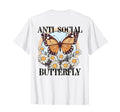 Anti Social Butterfly Daisy Flowers And T-Shirt - Minimalist Print Unisex - T-Shirt, Sweatshirt, Hoodie