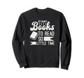 Smut Reader Funny Reading Gift Book Sweatshirt - Novelty Apparel Unisex - T-Shirt, Sweatshirt, Hoodie