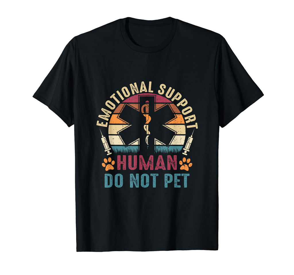 Certified Emotional Support Human Do T-Shirt - Streetwear Style for Adults - T-Shirt, Sweatshirt, Hoodie
