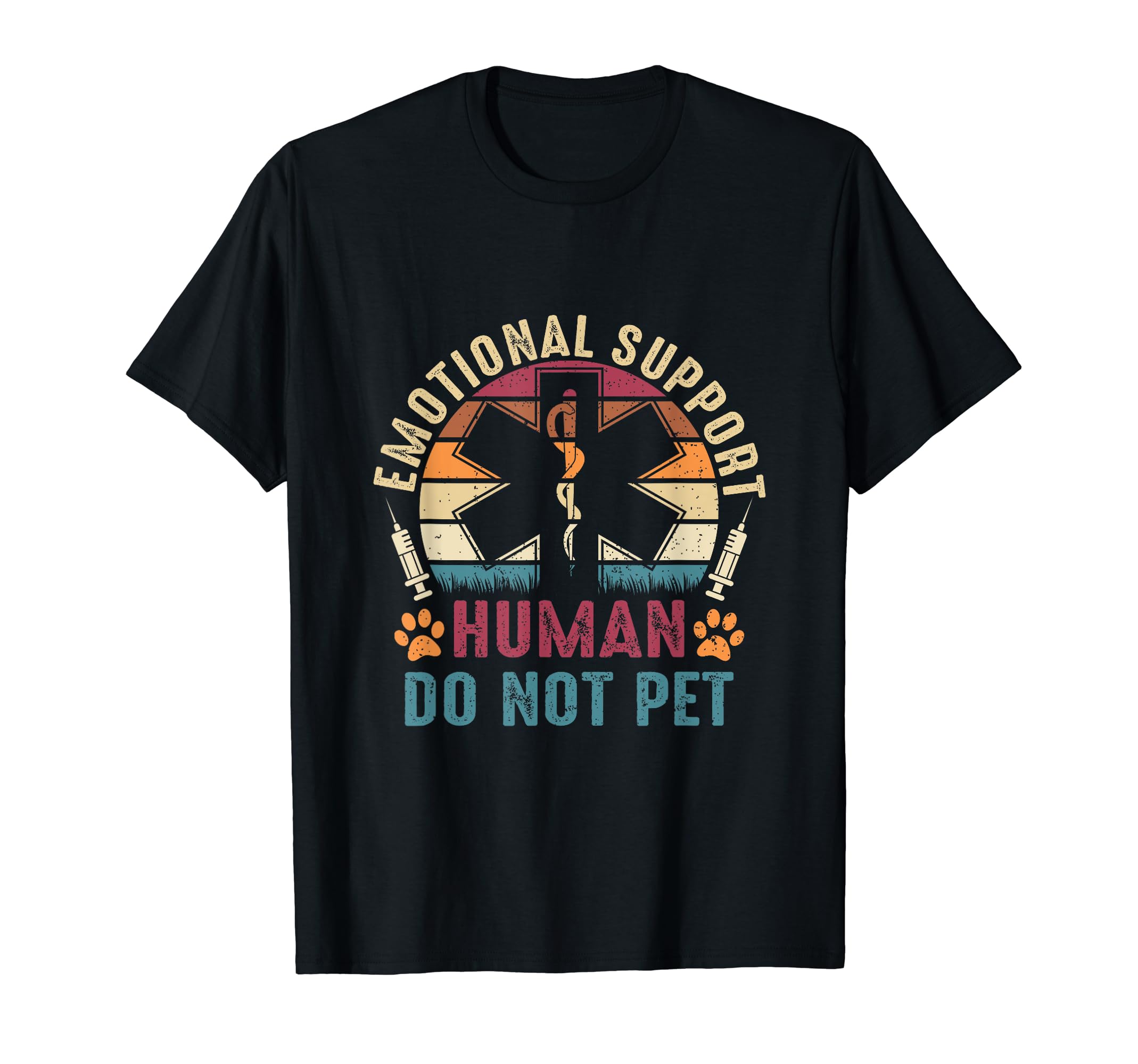 Certified Emotional Support Human Do T-Shirt - Streetwear Style for Adults - T-Shirt, Sweatshirt, Hoodie