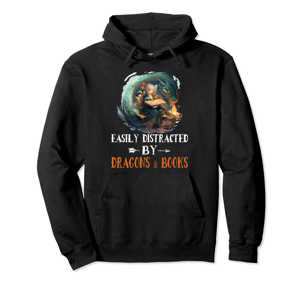 Easily Distracted Dragons And Books Funny Hoodie - Graphic Print Unisex - T-Shirt, Sweatshirt, Hoodie