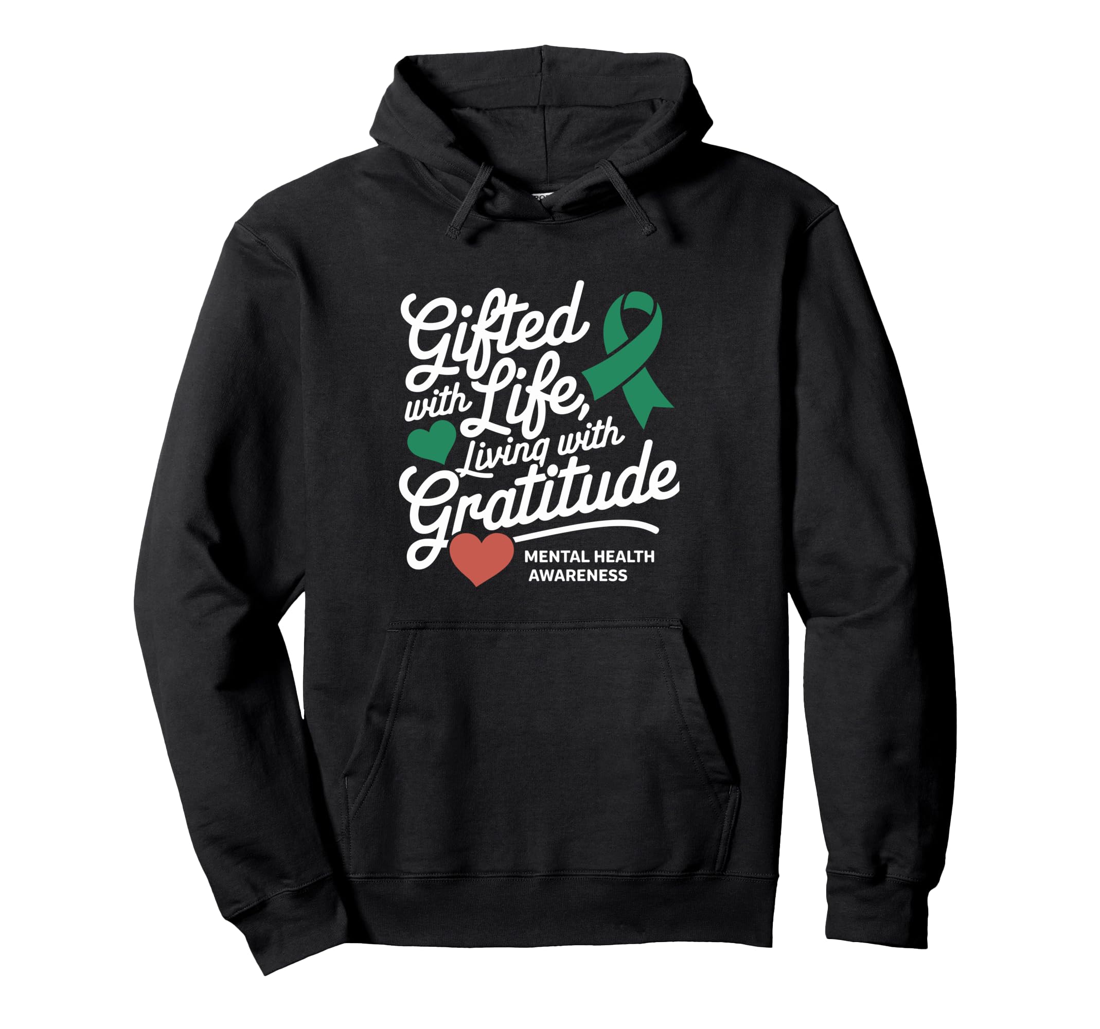Gratitude Mental Health Awareness Hoodie - Unique Graphic Men Women - T-Shirt, Sweatshirt, Hoodie