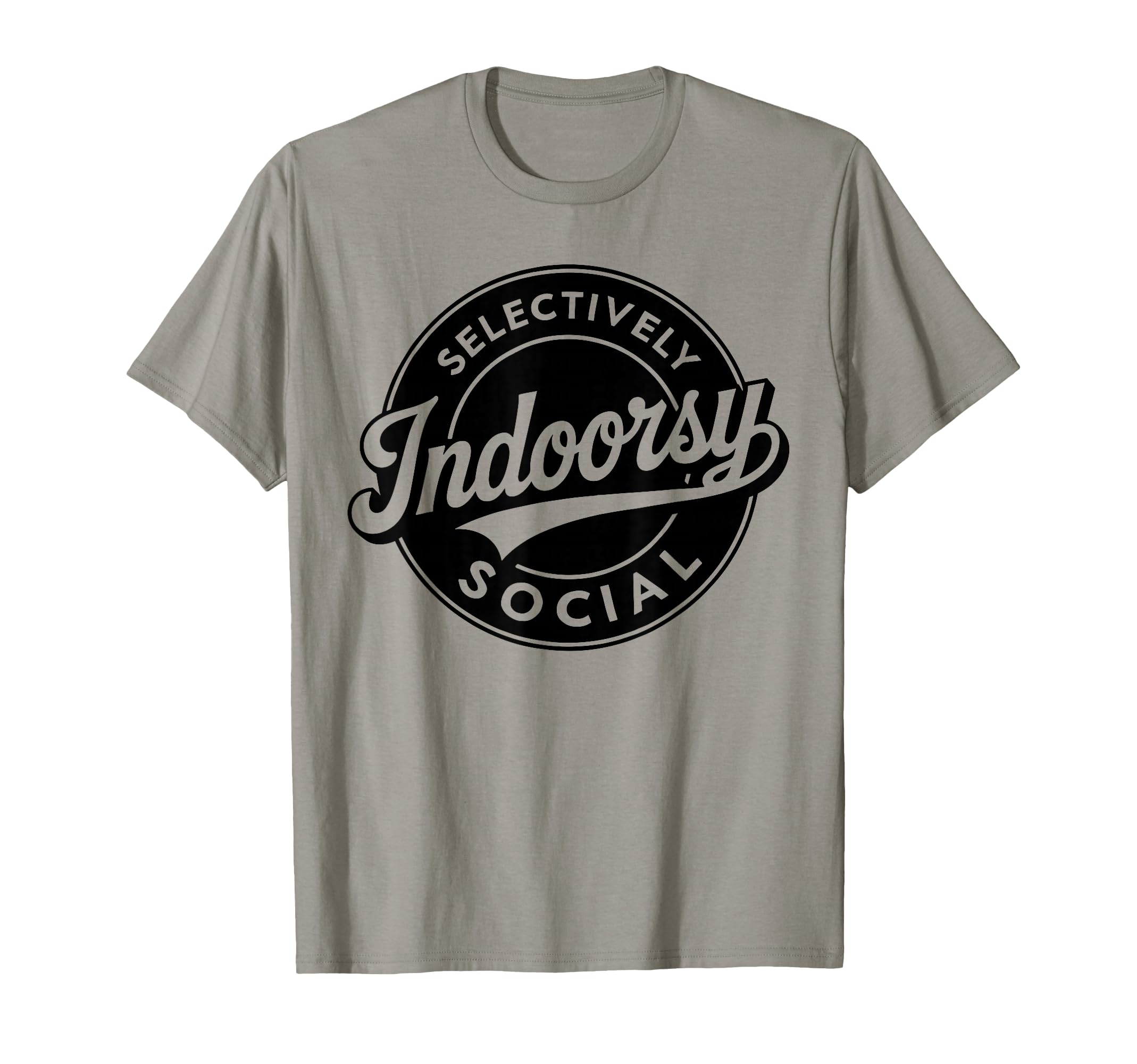 Badge Introvert Indoorsy Selectively T-Shirt - Novelty Apparel Unisex - T-Shirt, Sweatshirt, Hoodie