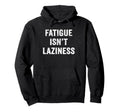 Thyroid Fatigue Truth Chronic Illness Hoodie - Trendy Graphic Unisex - T-Shirt, Sweatshirt, Hoodie