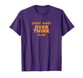 Great Minds Overthink Alike Funny T-Shirt - Novelty Apparel Men Women - T-Shirt, Sweatshirt, Hoodie