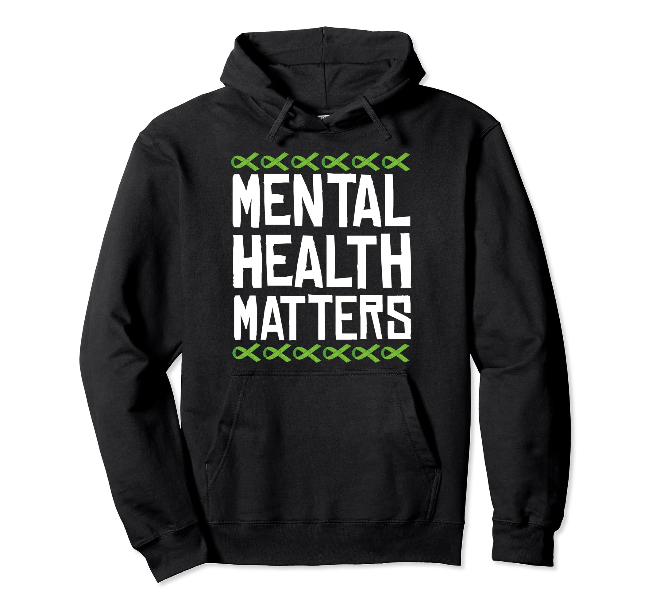 Mental Health Matters Green Ribbon Hoodie - Graphic Print for Adults - T-Shirt, Sweatshirt, Hoodie