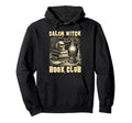 Bookish Halloween Salem Witch Book Club Hoodie - Fun Novelty Design Unisex - T-Shirt, Sweatshirt, Hoodie