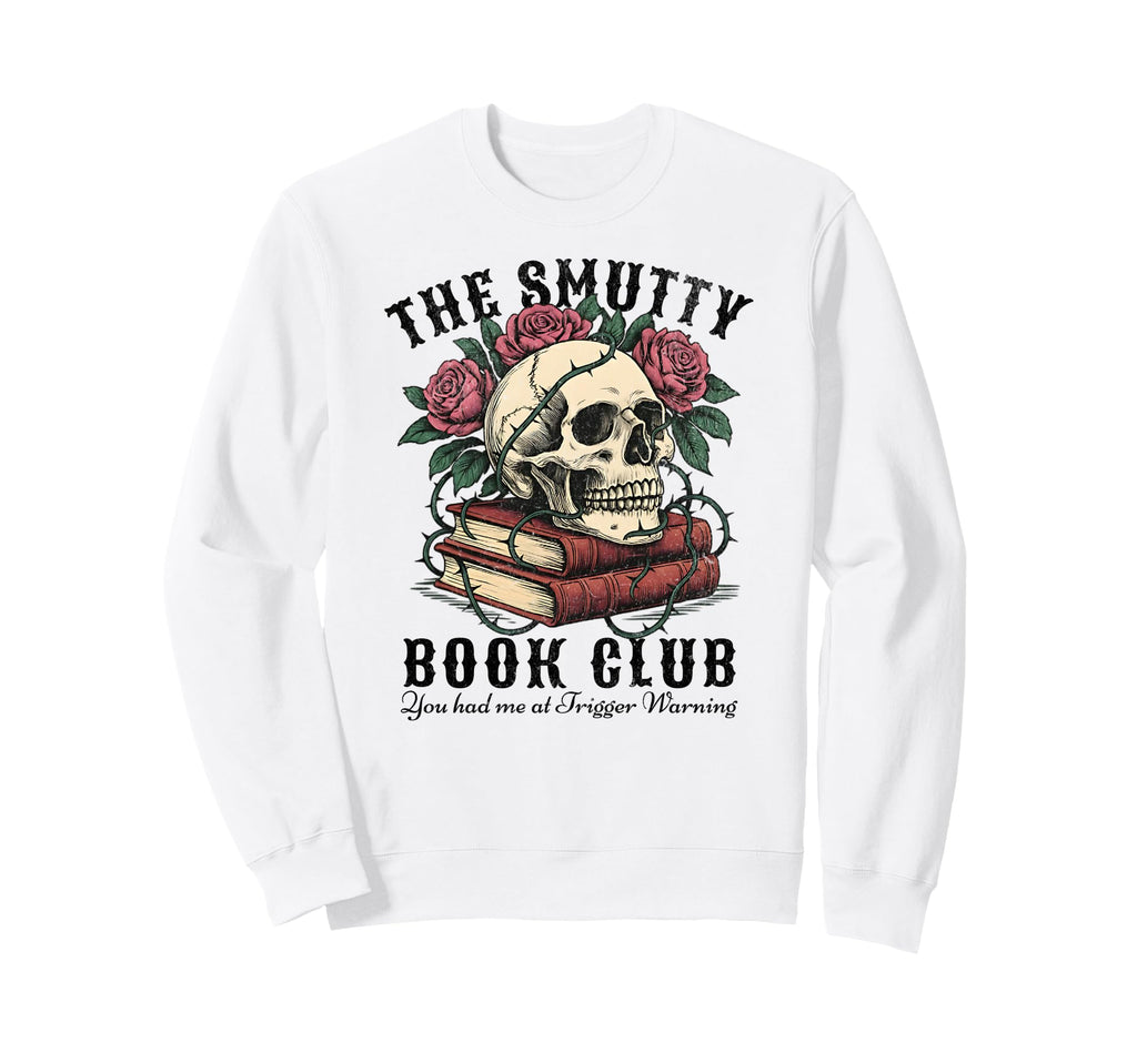Smutty Book Club Dark Romantasy Sweatshirt - Fun Novelty Design Men Women - T-Shirt, Sweatshirt, Hoodie