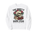 Smutty Book Club Dark Romantasy Sweatshirt - Fun Novelty Design Men Women - T-Shirt, Sweatshirt, Hoodie