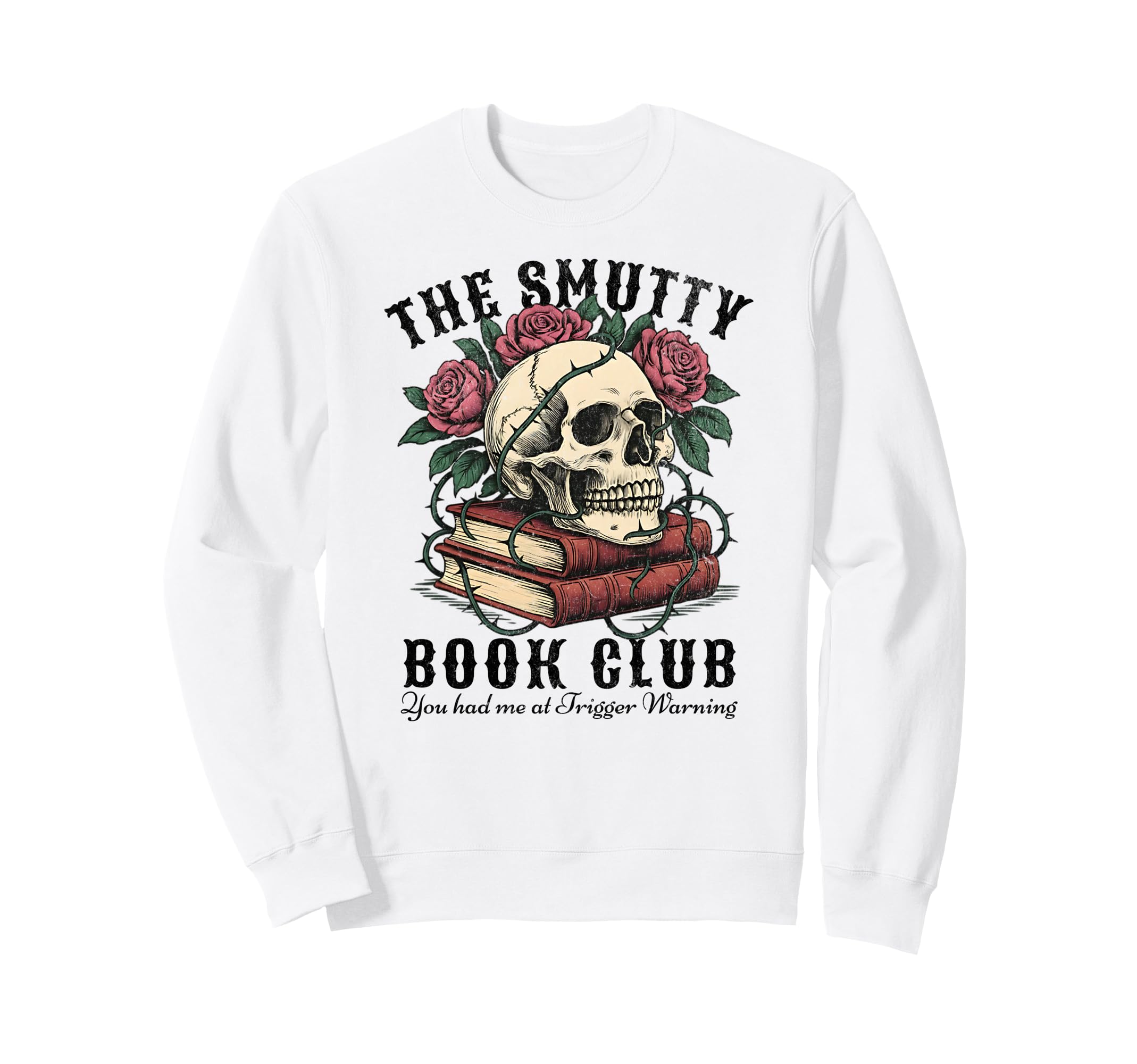 Smutty Book Club Dark Romantasy Sweatshirt - Fun Novelty Design Men Women - T-Shirt, Sweatshirt, Hoodie