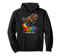Pride Every Step Roaring Dino Hoodie - Fun Novelty Design Men Women - T-Shirt, Sweatshirt, Hoodie