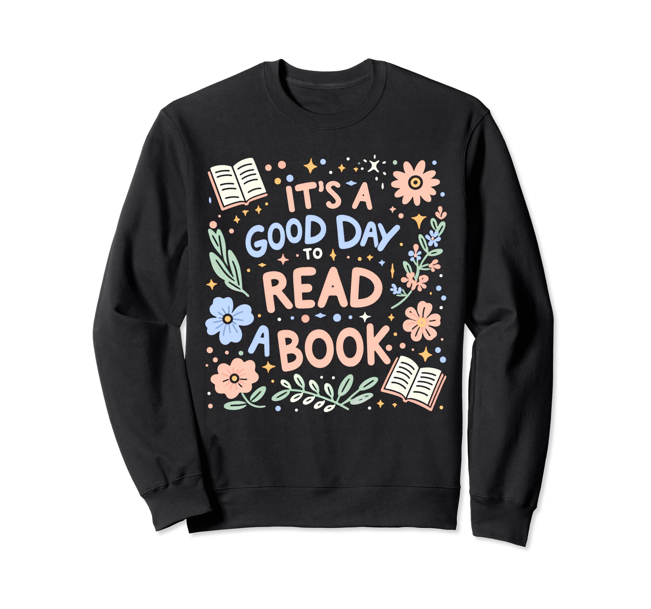 Books Reading Literacy Bookworm Sweatshirt - Aesthetic Graphic for Adults - T-Shirt, Sweatshirt, Hoodie