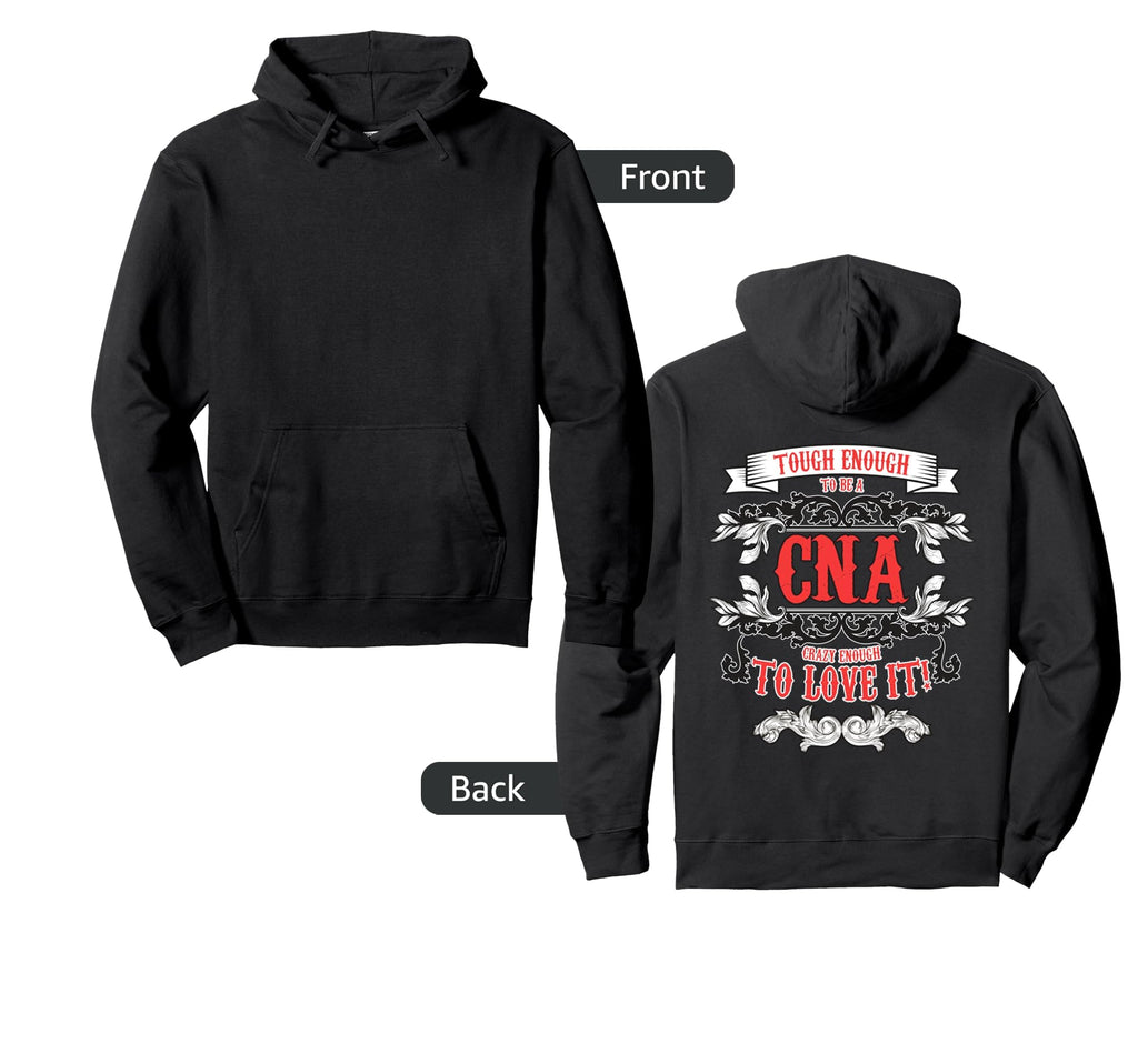 Tough Crazy Cna Product Great Cna Nurse Hoodie - Minimalist Print Unisex - T-Shirt, Sweatshirt, Hoodie