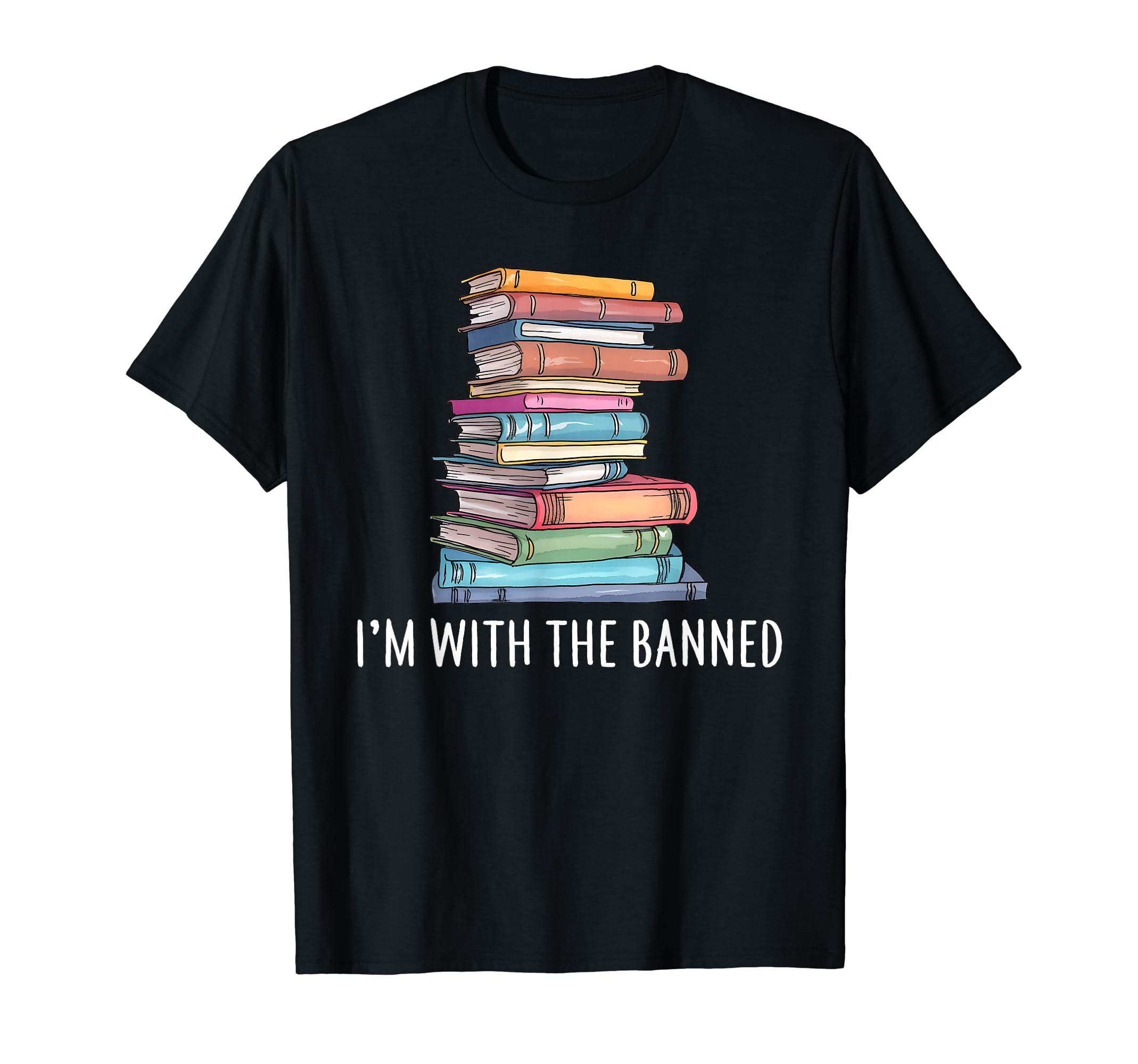 Im Banned Books I Read Banned Reader T-Shirt - Minimalist Print Men Women - T-Shirt, Sweatshirt, Hoodie