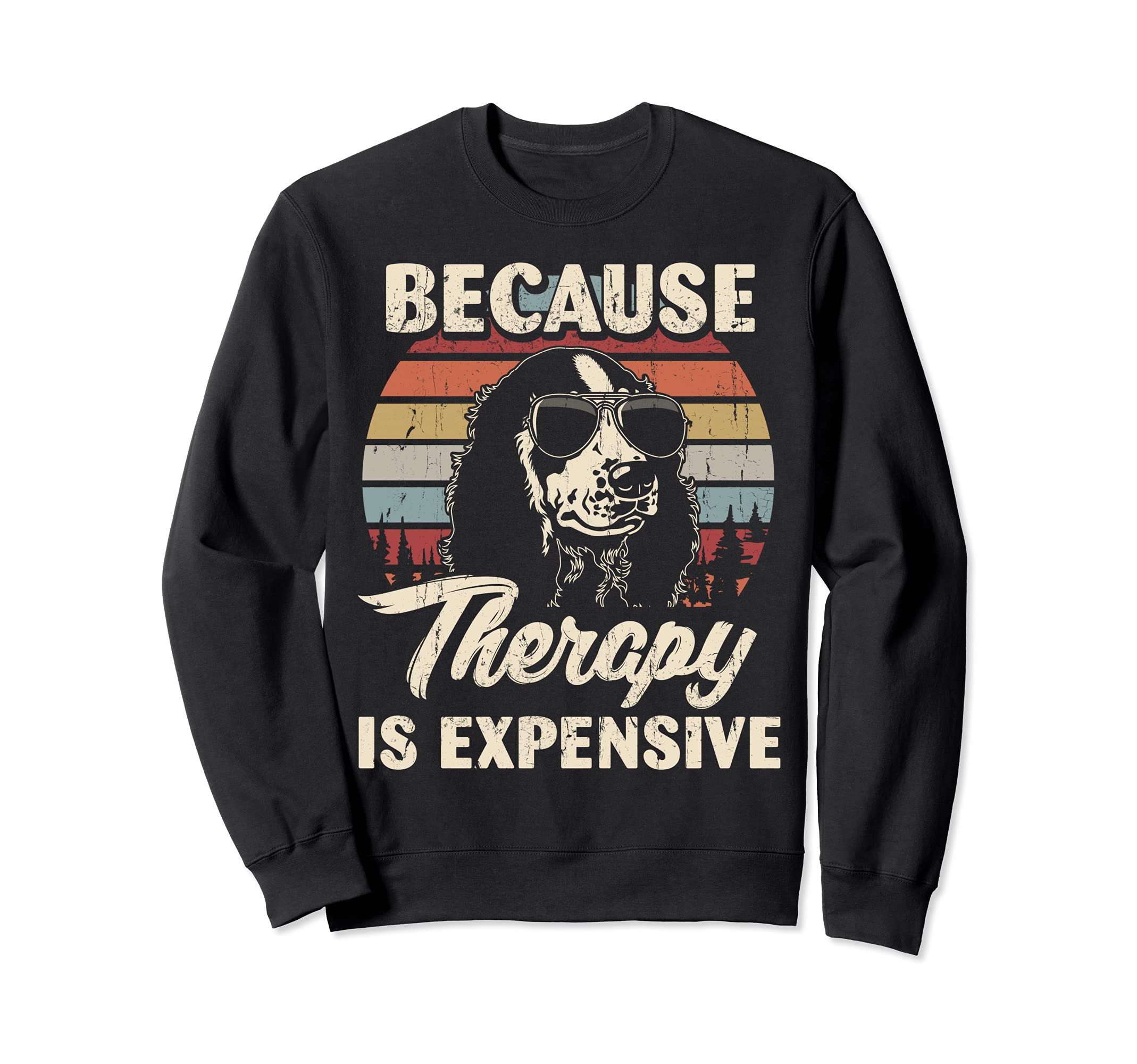Cocker Spaniel Dog Therapy Is Sweatshirt - Aesthetic Graphic Men Women - T-Shirt, Sweatshirt, Hoodie