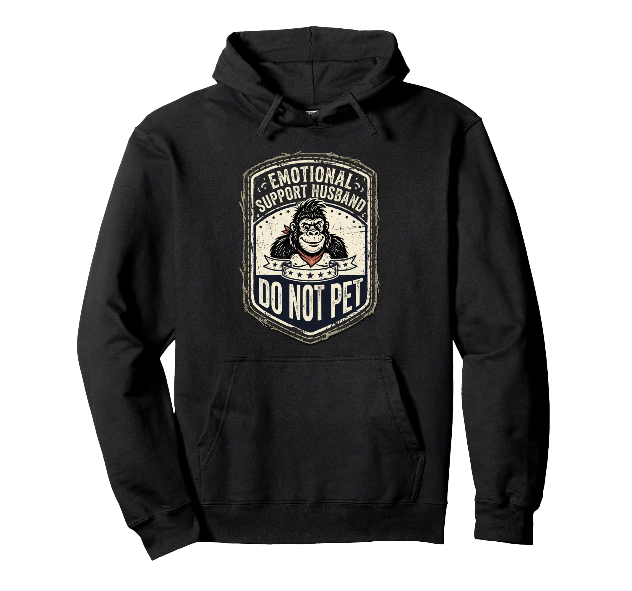 Emotional Support Husband Do Not Pet Hoodie - Graphic Print Men Women - T-Shirt, Sweatshirt, Hoodie