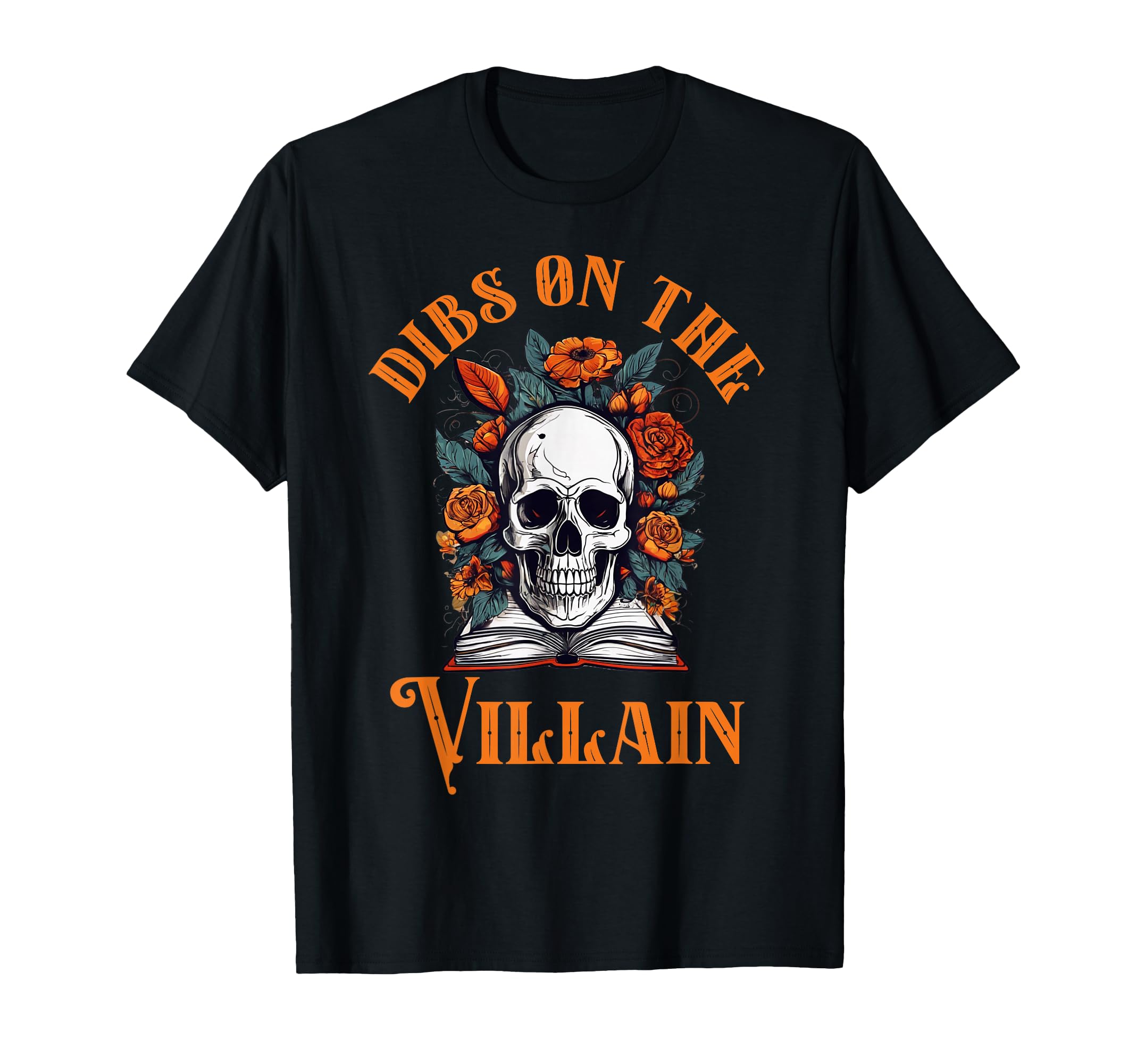 Dibs Villain Bookish Spicy Books T-Shirt - Unique Graphic Men Women - T-Shirt, Sweatshirt, Hoodie