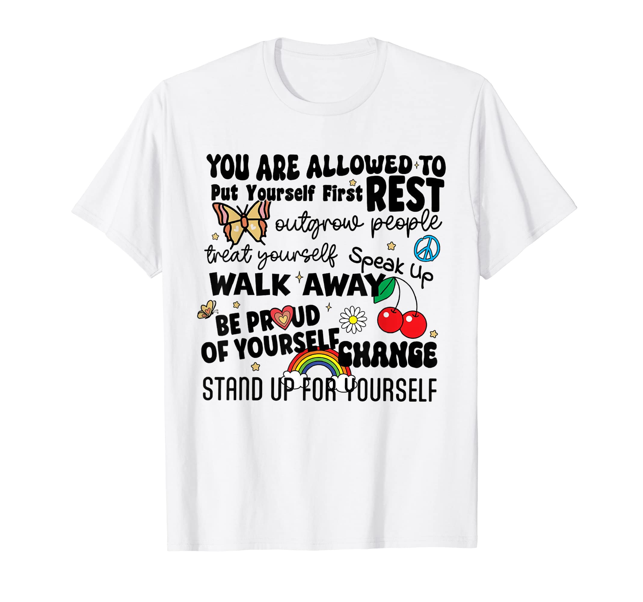 You Are Allowed To Put Yourself First T-Shirt - Streetwear Style Unisex - T-Shirt, Sweatshirt, Hoodie