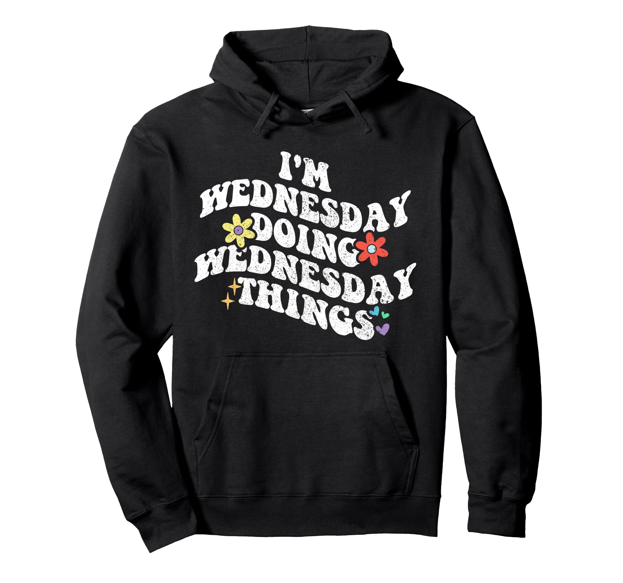 Groovy Im Wednesday Doing Wednesday Hoodie - Minimalist Print Unisex - T-Shirt, Sweatshirt, Hoodie