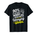 Overthinker Worrying Works Funny T-Shirt - Trendy Graphic Men Women - T-Shirt, Sweatshirt, Hoodie