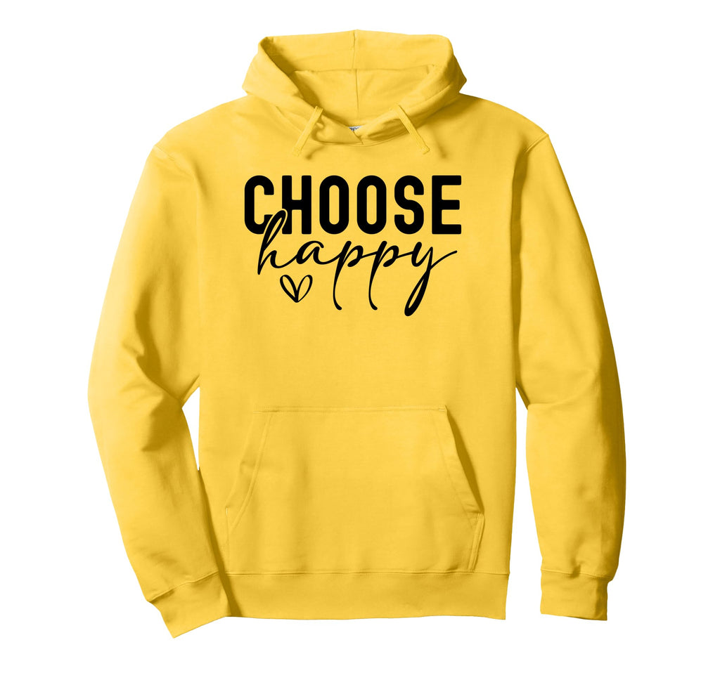Choose Happy Joy Positivity Mindfulness Hoodie - Unique Graphic Unisex - T-Shirt, Sweatshirt, Hoodie