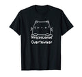 Professional Overthinker Cat Lover T-Shirt - Minimalist Print Men Women - T-Shirt, Sweatshirt, Hoodie