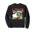 I Teach Some Au Some Students Sweatshirt - Unique Graphic Men Women - T-Shirt, Sweatshirt, Hoodie
