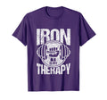 Powerlifting Strongman Iron Is My Therapy T-Shirt - Custom Art Print Unisex - T-Shirt, Sweatshirt, Hoodie