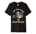 Funny Jack Russel Dog Lover No Therapy T-Shirt - Trendy Graphic for Adults - T-Shirt, Sweatshirt, Hoodie