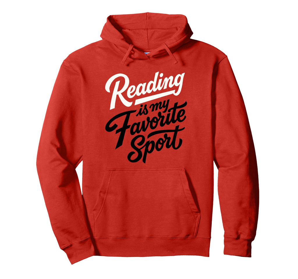 Reading Is My Favorite Sport Librarian Hoodie - Unique Graphic Unisex - T-Shirt, Sweatshirt, Hoodie