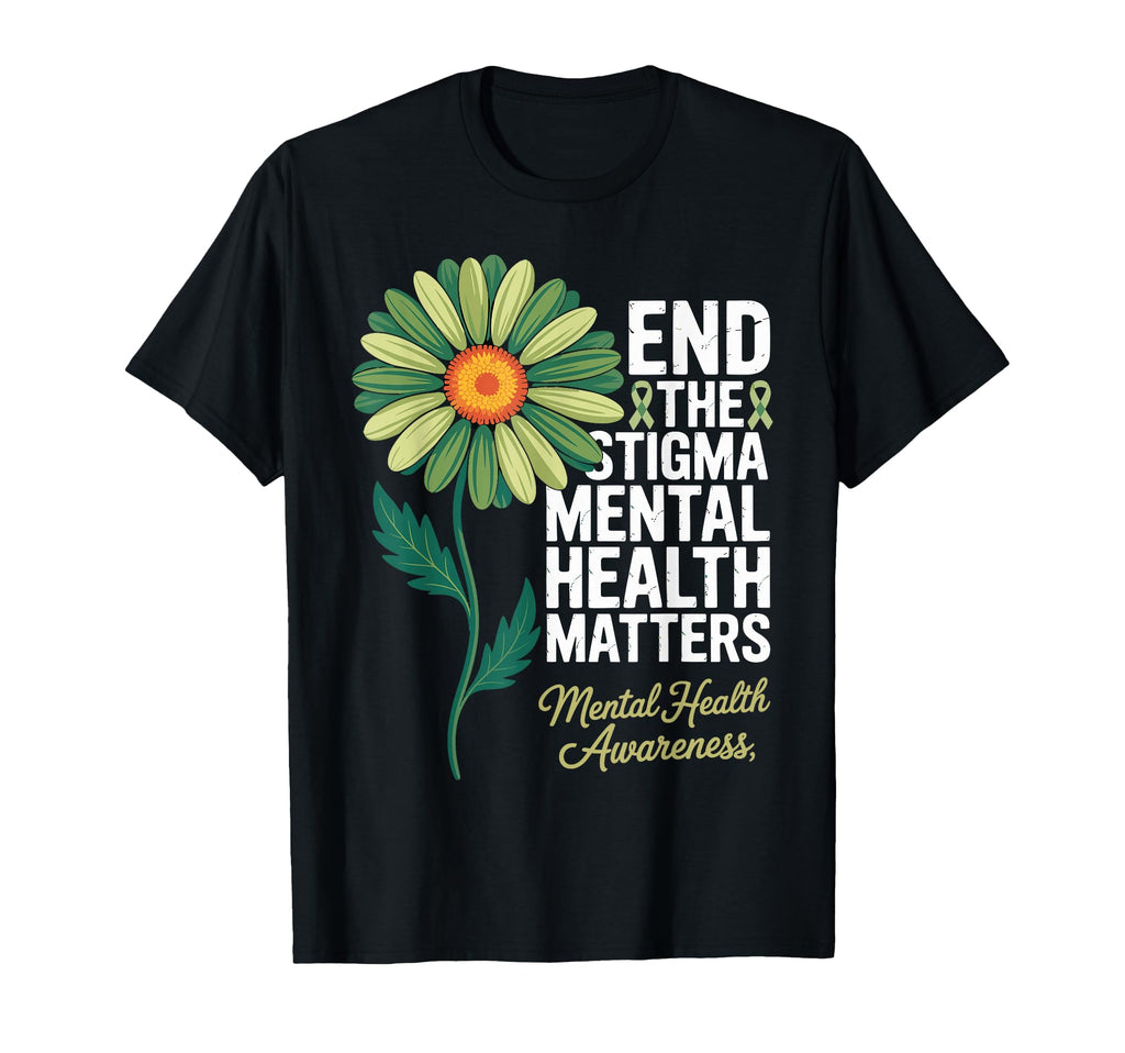 End Stigma Mental Health Matters T-Shirt - Casual Everyday Wear for Adults - T-Shirt, Sweatshirt, Hoodie