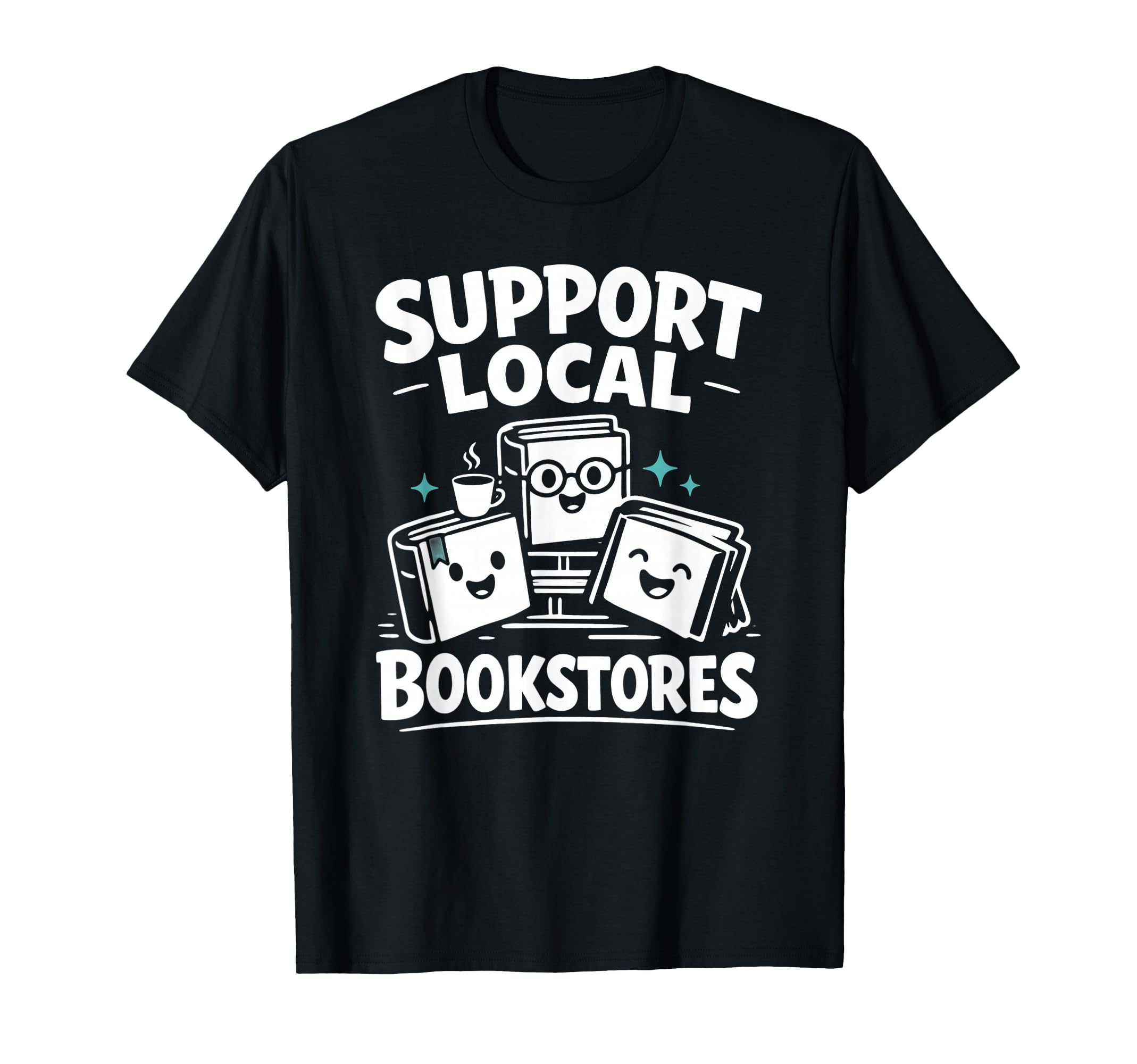 Support Local Bookstores Kawaii T-Shirt - Custom Art Print for Adults - T-Shirt, Sweatshirt, Hoodie