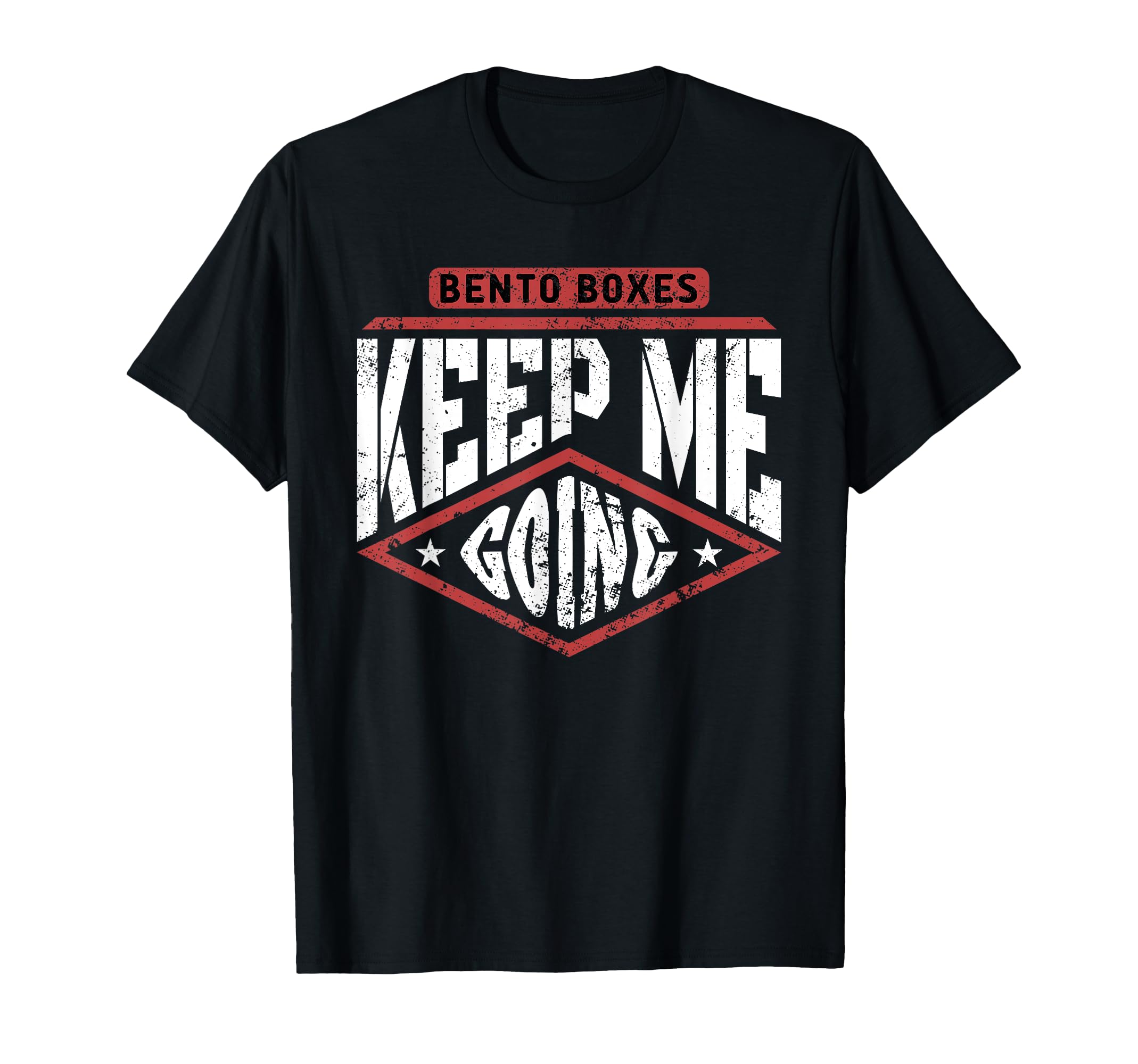 Keep Me Going Bento Boxes Motivation T-Shirt - Fun Novelty Design Unisex - T-Shirt, Sweatshirt, Hoodie
