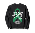 Its Okay To Not Be Okay Mental Sweatshirt - Aesthetic Graphic Men Women - T-Shirt, Sweatshirt, Hoodie