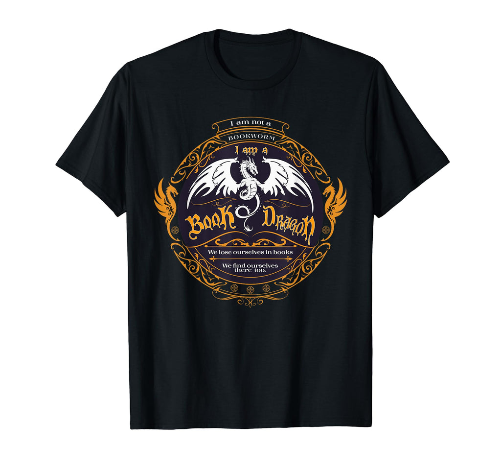 I Am Not Bookworm I Am Book Dragon T-Shirt - Streetwear Style Unisex - T-Shirt, Sweatshirt, Hoodie