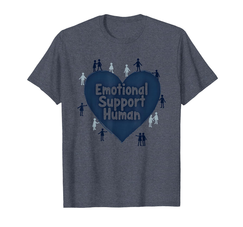 Emotional Support Human Counselor Gift T-Shirt - Graphic Print Men Women - T-Shirt, Sweatshirt, Hoodie