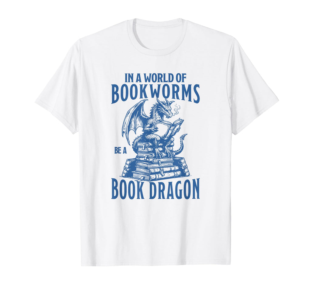 World Bookworms Be Book Dragon Funny T-Shirt - Fun Novelty Design Unisex - T-Shirt, Sweatshirt, Hoodie