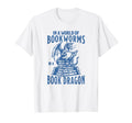 World Bookworms Be Book Dragon Funny T-Shirt - Fun Novelty Design Unisex - T-Shirt, Sweatshirt, Hoodie