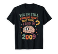 Yes Im Still Thinking About That T-Shirt - Casual Everyday Wear Unisex - T-Shirt, Sweatshirt, Hoodie