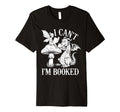 I Cant Im Booked Fairy And Dragon T-Shirt - Streetwear Style for Adults - T-Shirt, Sweatshirt, Hoodie