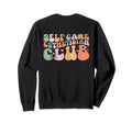 Self Care Esthetician Club Sweatshirt - Custom Art Print for Adults - T-Shirt, Sweatshirt, Hoodie