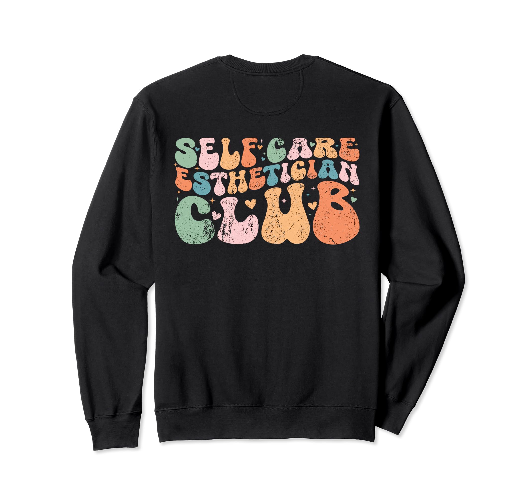 Self Care Esthetician Club Sweatshirt - Custom Art Print for Adults - T-Shirt, Sweatshirt, Hoodie