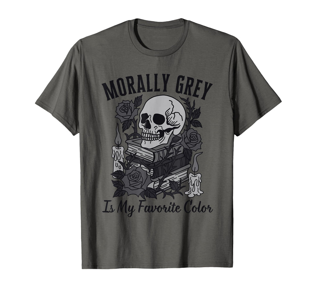 Morally Grey Is My Favorite Color T-Shirt - Fun Novelty Design for Adults - T-Shirt, Sweatshirt, Hoodie